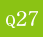 Q27